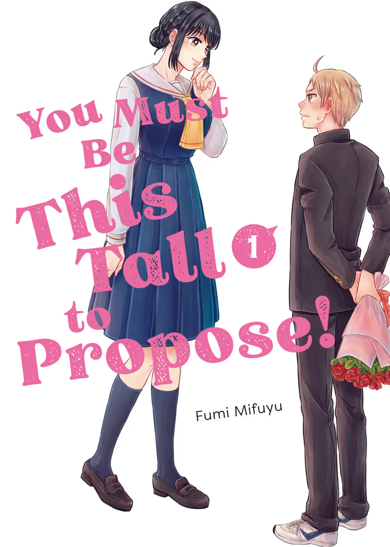 You Must Be This Tall to Propose! Vol. 1