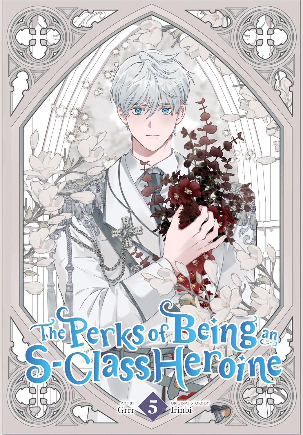 The Perks of Being an S-Class Heroine Vol. 5