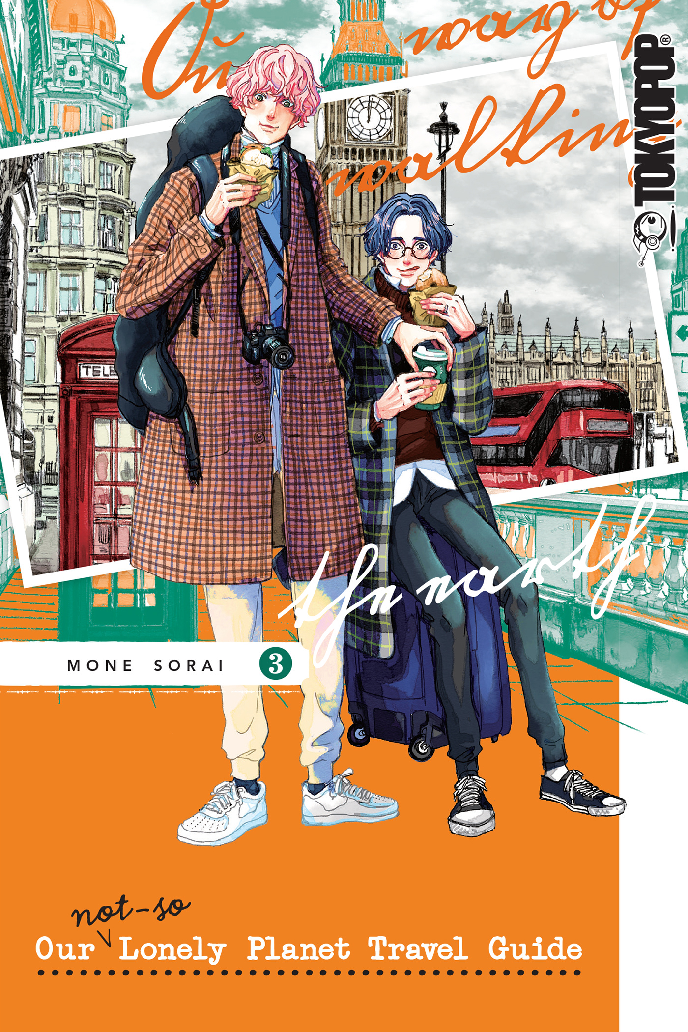 Our Not-So-Lonely Planet Travel Guide Vol. 3