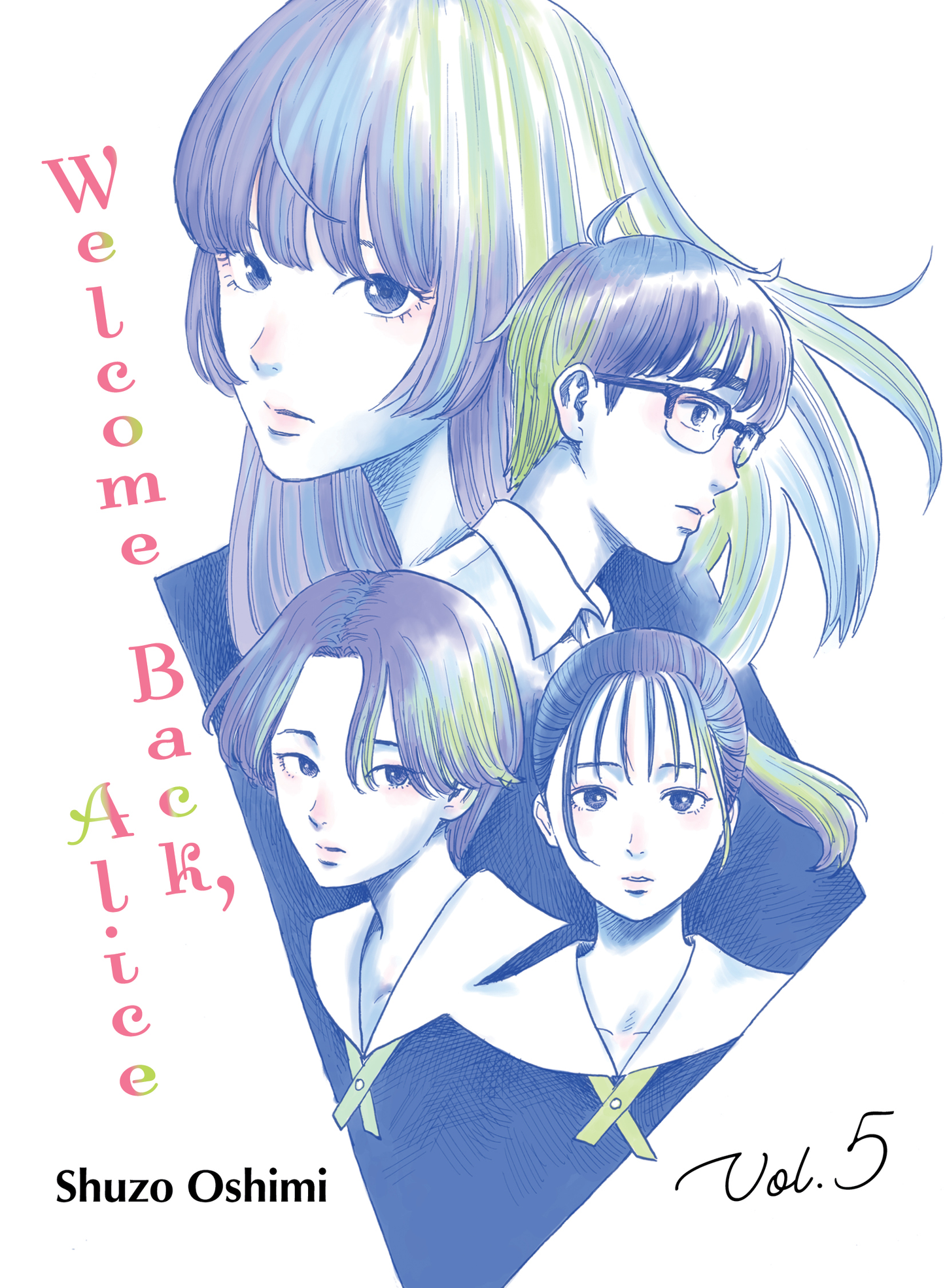 Welcome Back, Alice Vol. 5