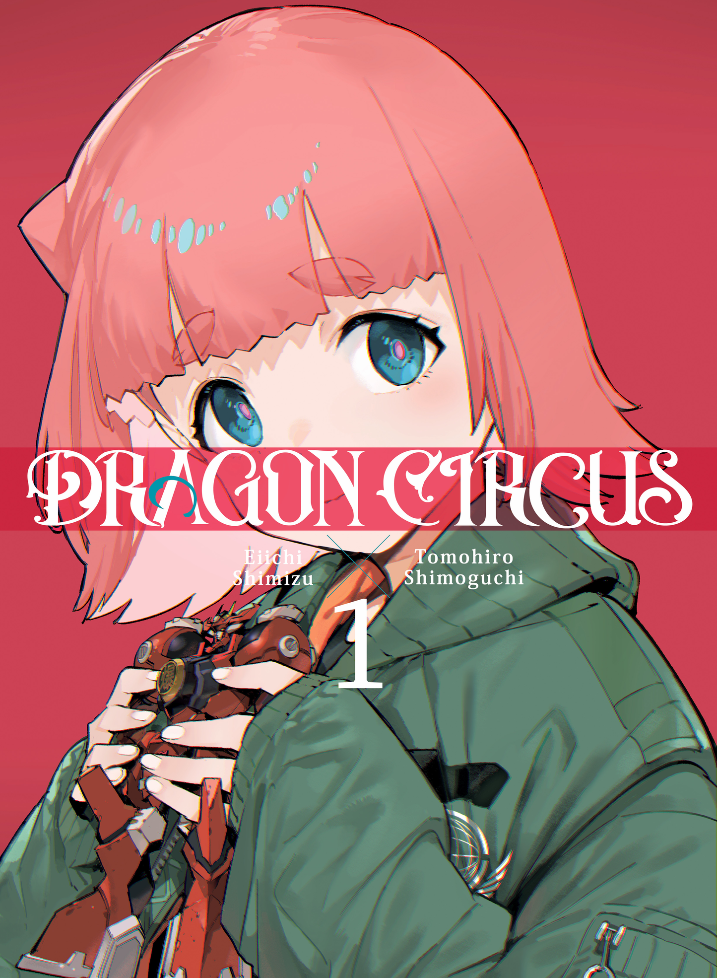 DRAGON CIRCUS Vol. 1