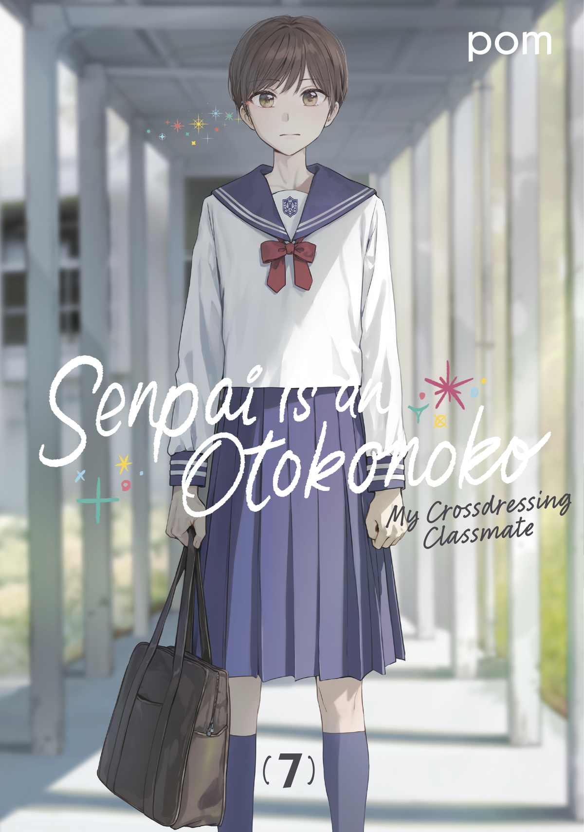 Senpai is an Otokonoko: My Crossdressing Classmate Vol. 7