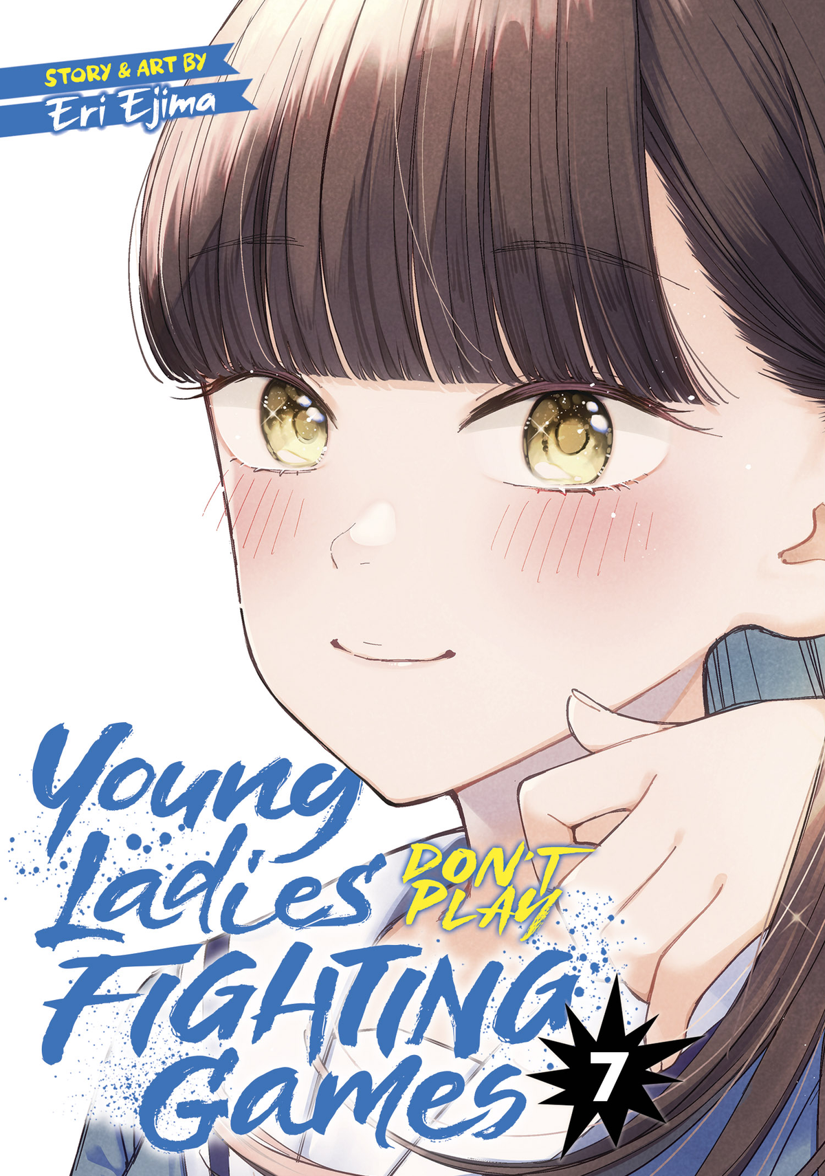 Young Ladies Don't Play Fighting Games Vol. 7