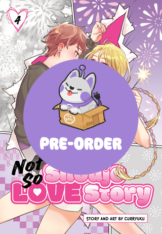 [PRE-ORDER] Not So Shoujo Love Story Vol. 4