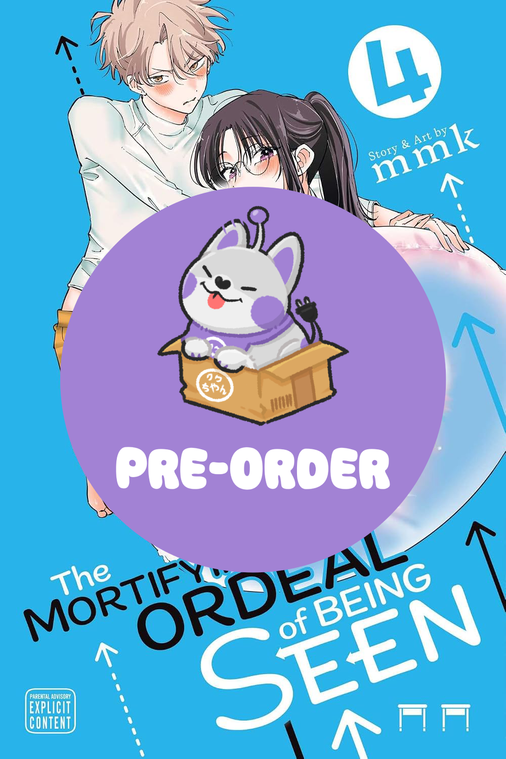 [PRE-ORDER] The Mortifying Ordeal of Being Seen Vol. 4