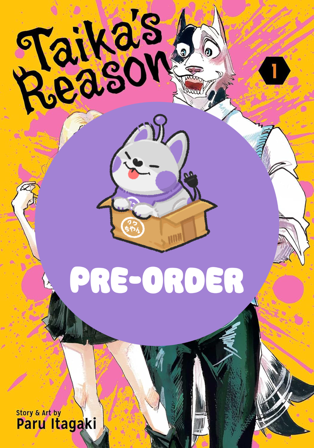 [PRE-ORDER] Taika’s Reason Vol. 1