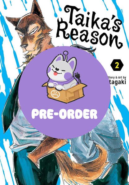 [PRE-ORDER] Taika’s Reason Vol. 2