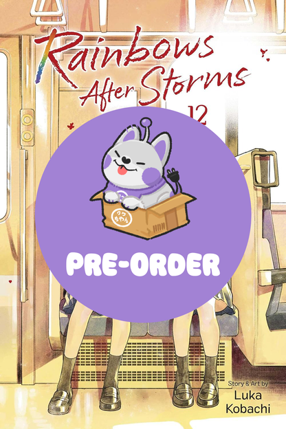 [PRE-ORDER] Rainbows After Storms Vol. 12