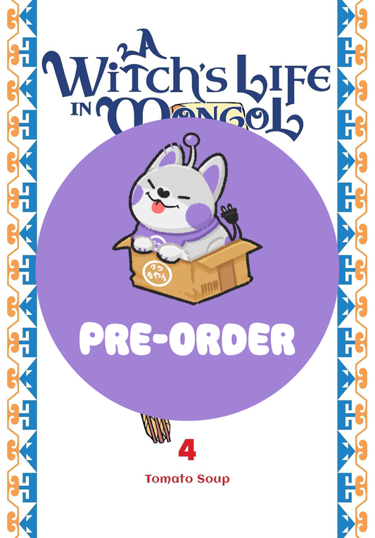 [PRE-ORDER] A Witch's Life in Mongol Vol. 4
