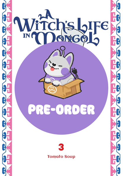 [PRE-ORDER] A Witch's Life in Mongol Vol. 3
