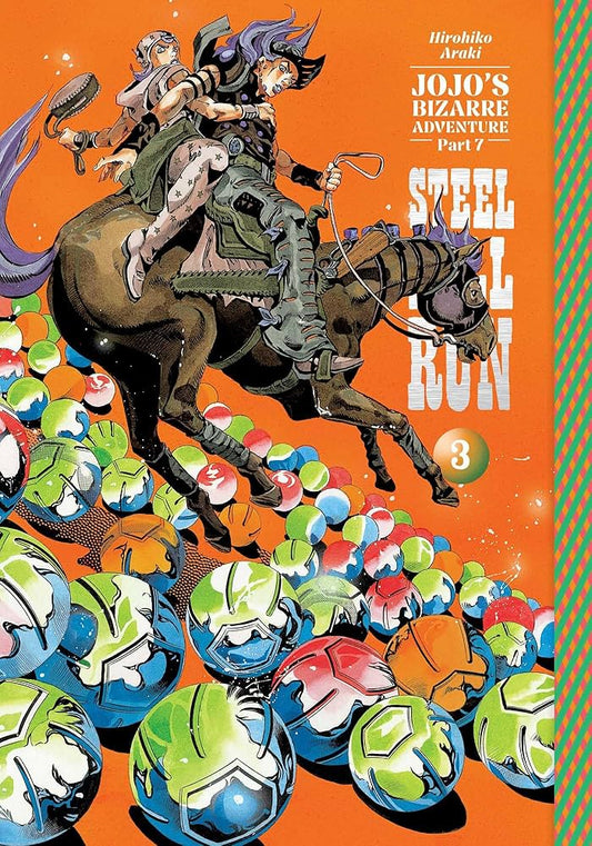 JoJo’s Bizarre Adventure: Part 7 -- Steel Ball Run Vol. 3