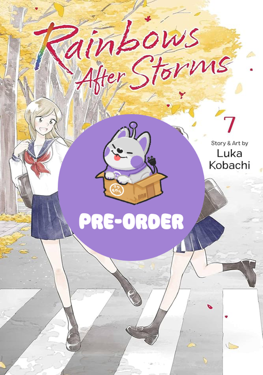 [PRE-ORDER] Rainbows After Storms Vol. 7