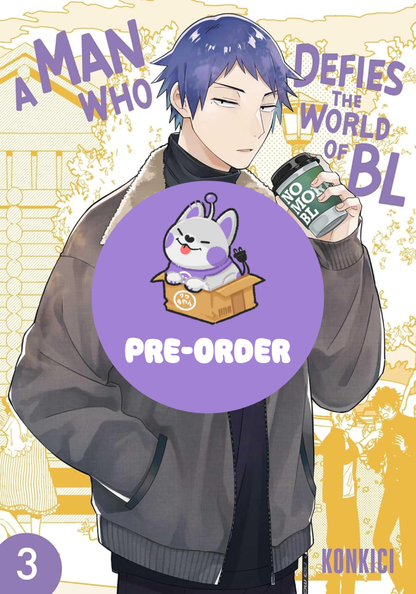 [PRE-ORDER] A Man Who Defies the World of BL Vol. 3