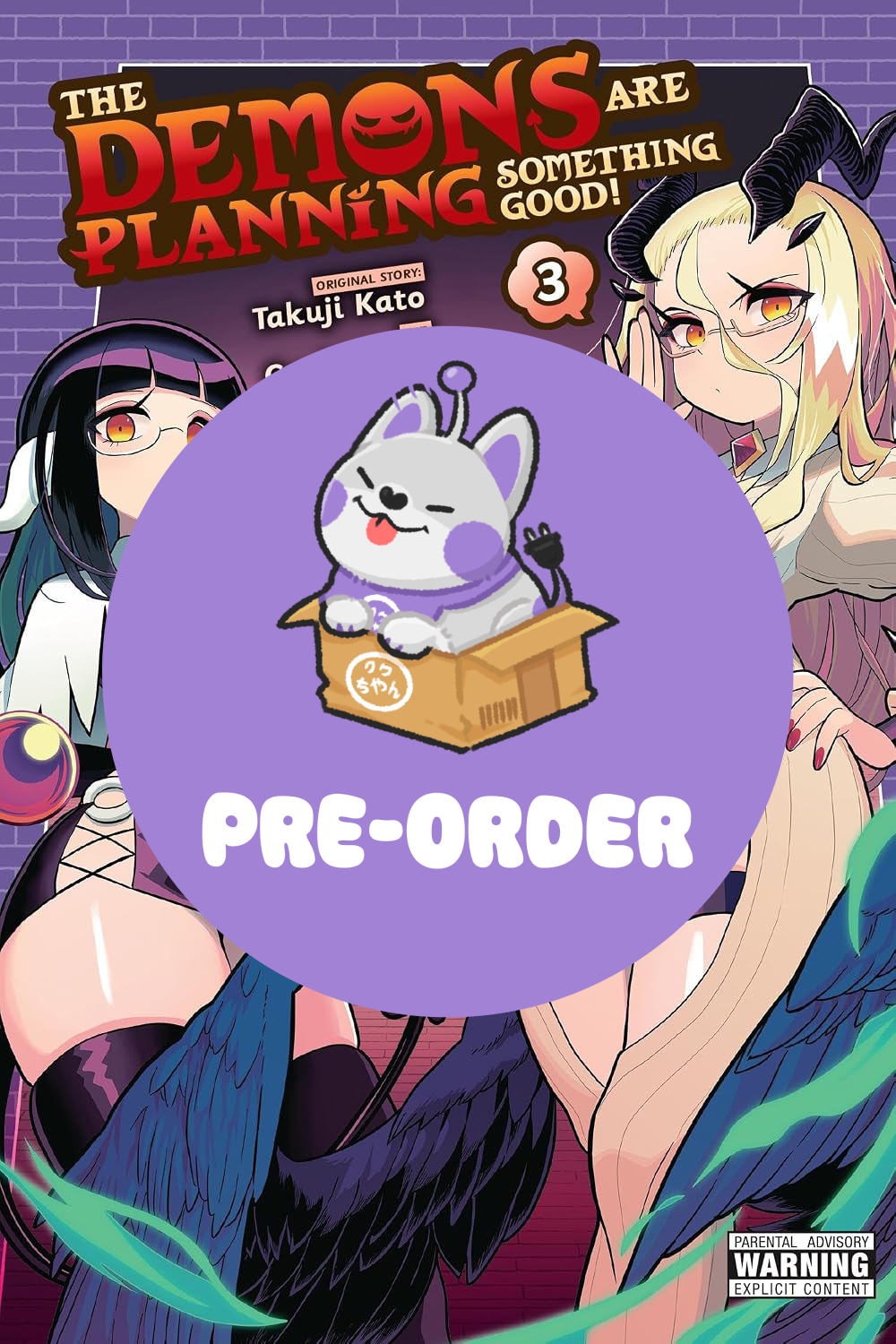 [PRE-ORDER] The Demons Are Planning Something Good! Vol. 3