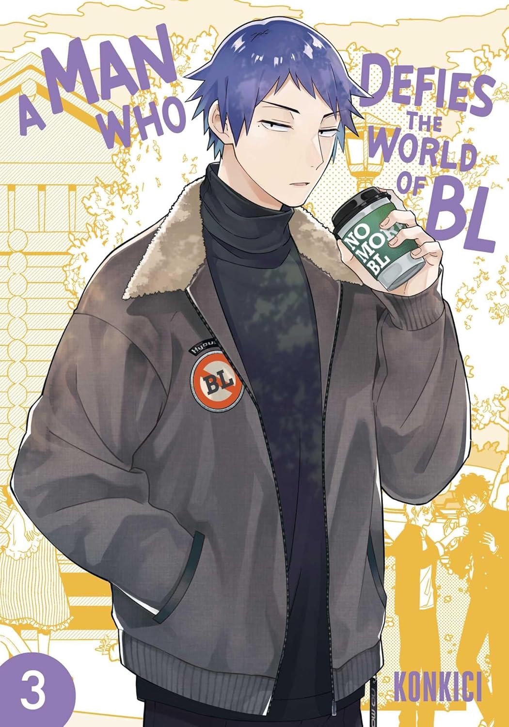 [PRE-ORDER] A Man Who Defies the World of BL Vol. 3
