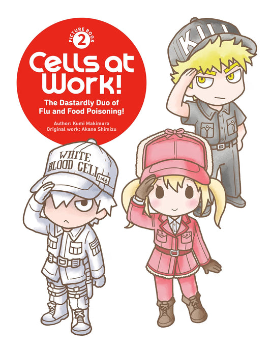 [PRE-ORDER] Cells at Work! Picture Book 2: The Dastardly Duo of Flu and Food Poisoning!