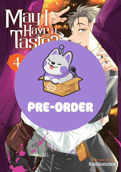 [PRE-ORDER] May I Have a Taste? Vol. 4