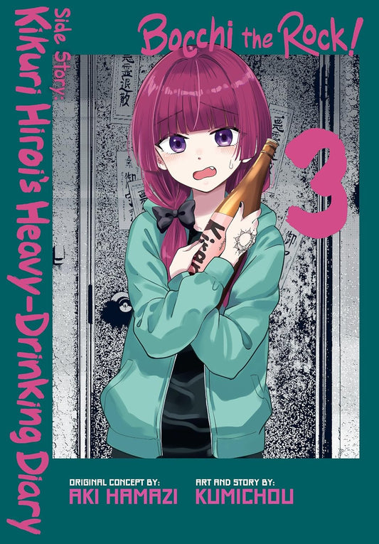 Bocchi the Rock! Side Story: Kikuri Hiroi's Heavy-Drinking Diary Vol. 3