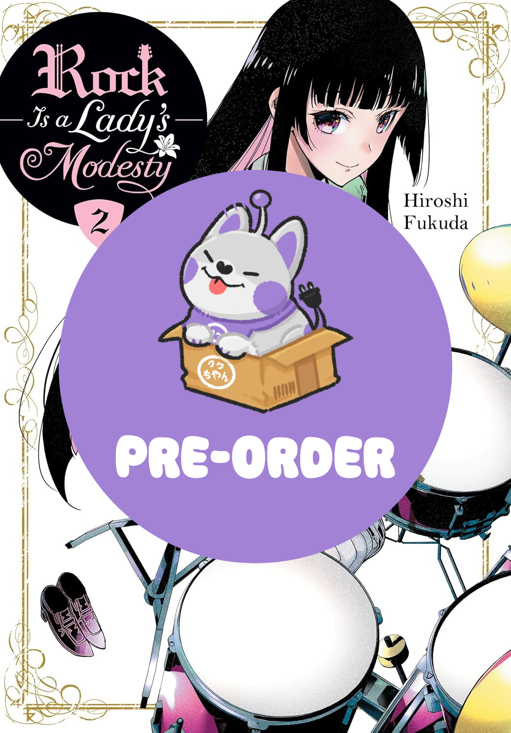 [PRE-ORDER] Rock Is a Lady's Modesty Vol. 2