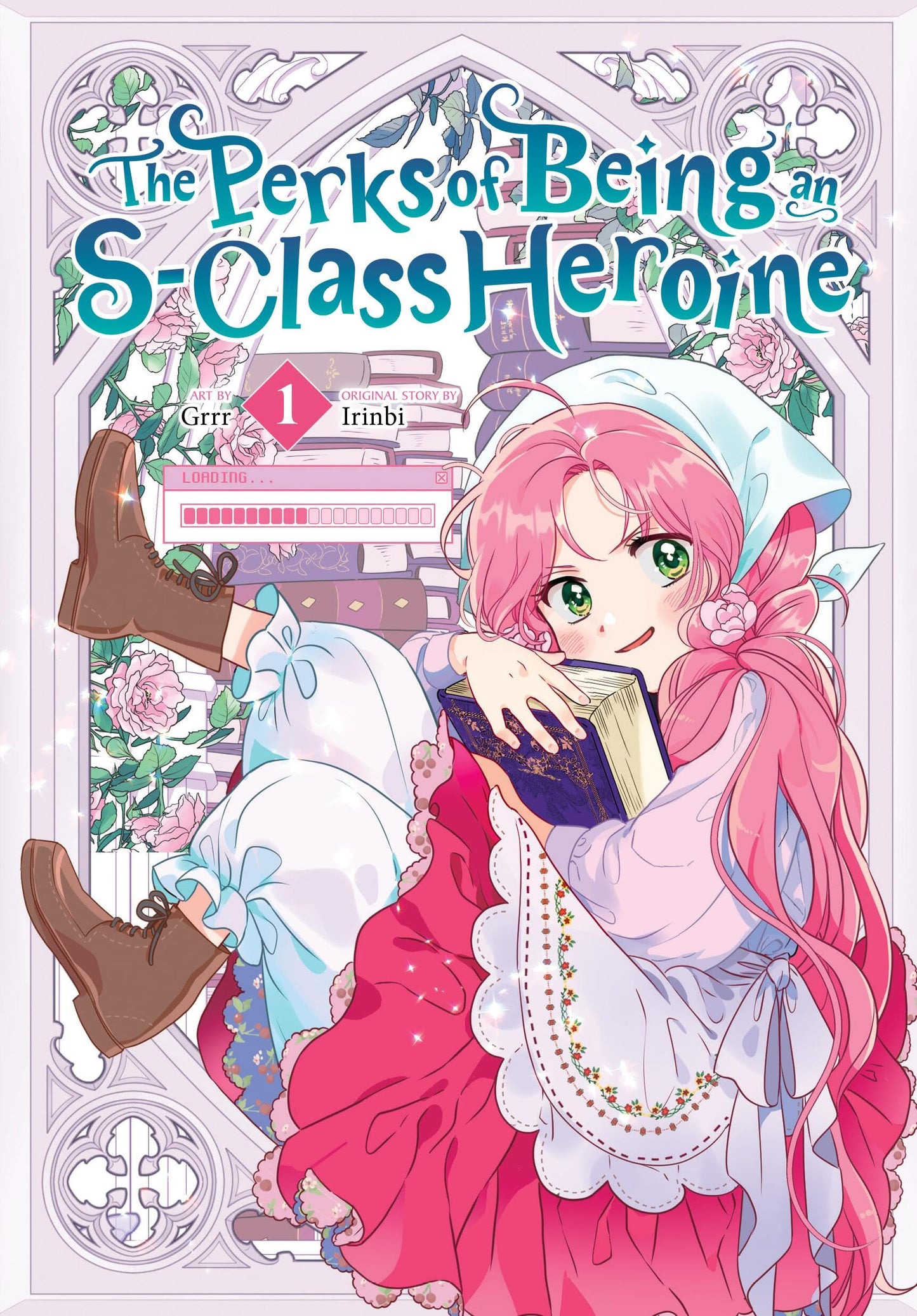 The Perks of Being an S-Class Heroine Vol. 1