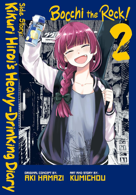 Bocchi the Rock! Side Story: Kikuri Hiroi's Heavy-Drinking Diary Vol. 2