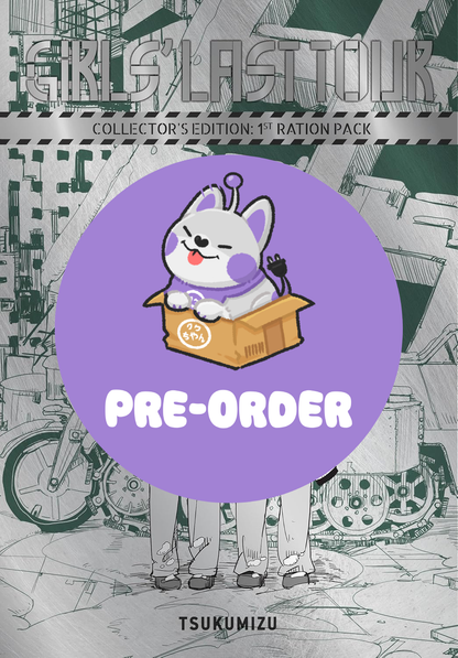 [PRE-ORDER] Girls' Last Tour Collector's Edition: 1st Ration Pack