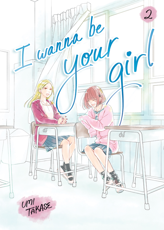 I Wanna Be Your Girl Vol. 2 [Paperback Ver.]