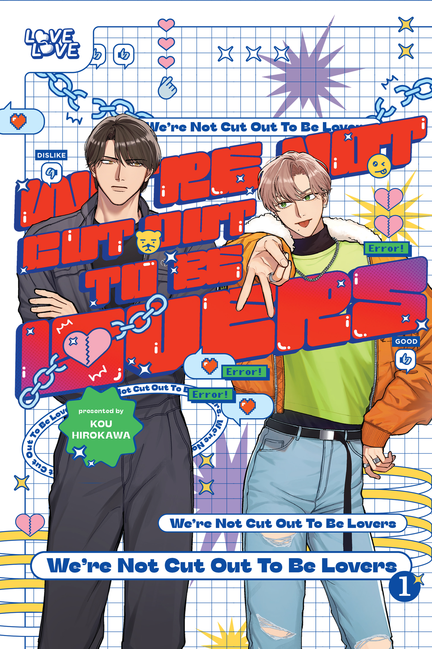 We're Not Cut Out to Be Lovers Vol. 1