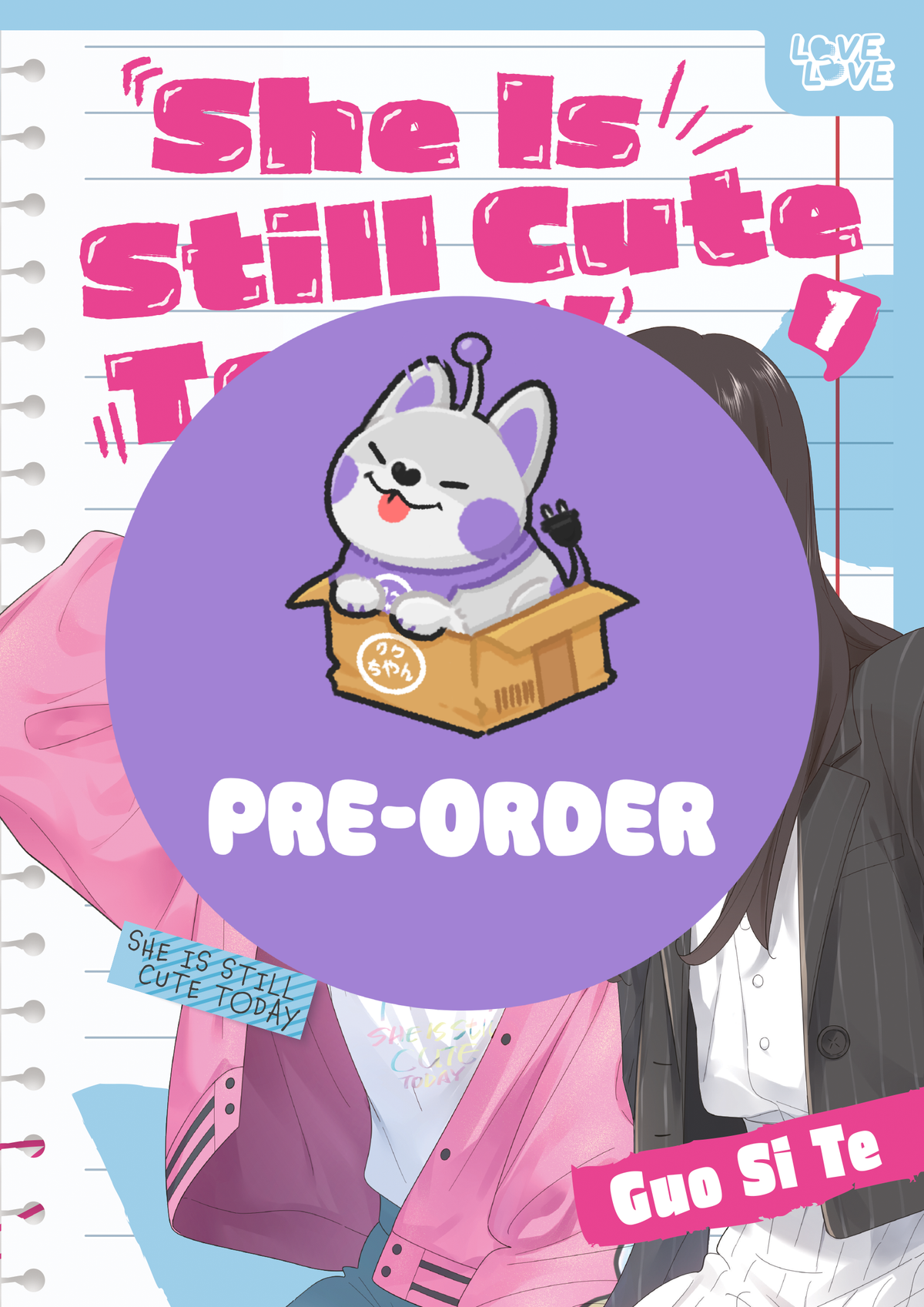 [PRE-ORDER] She Is Still Cute Today Vol. 1