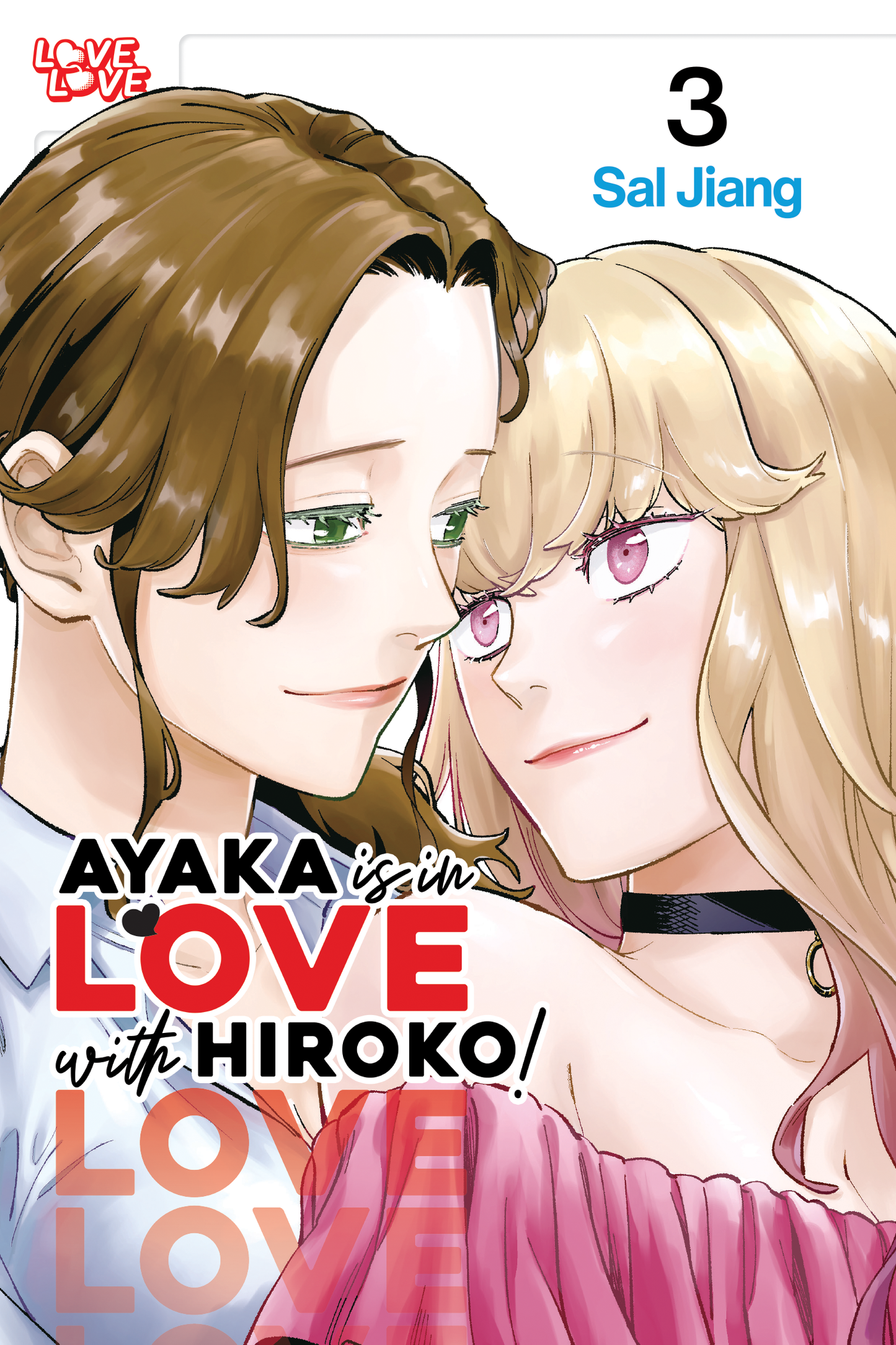 [PRE-ORDER] Ayaka is in Love with Hiroko! Vol. 3
