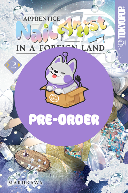 [PRE-ORDER] Apprentice Nail Artist in a Foreign Land Vol. 2