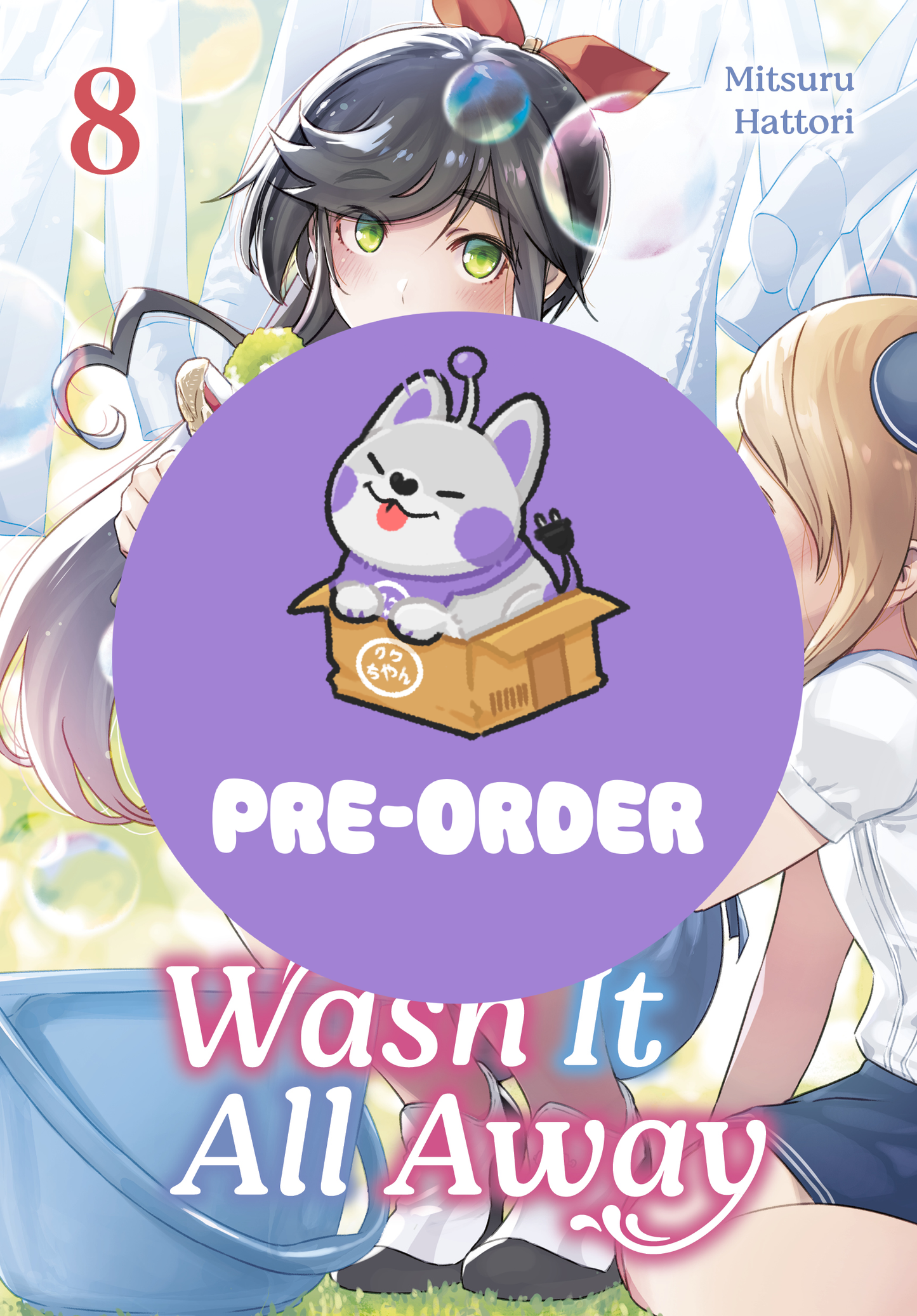[PRE-ORDER] Wash It All Away Vol. 8