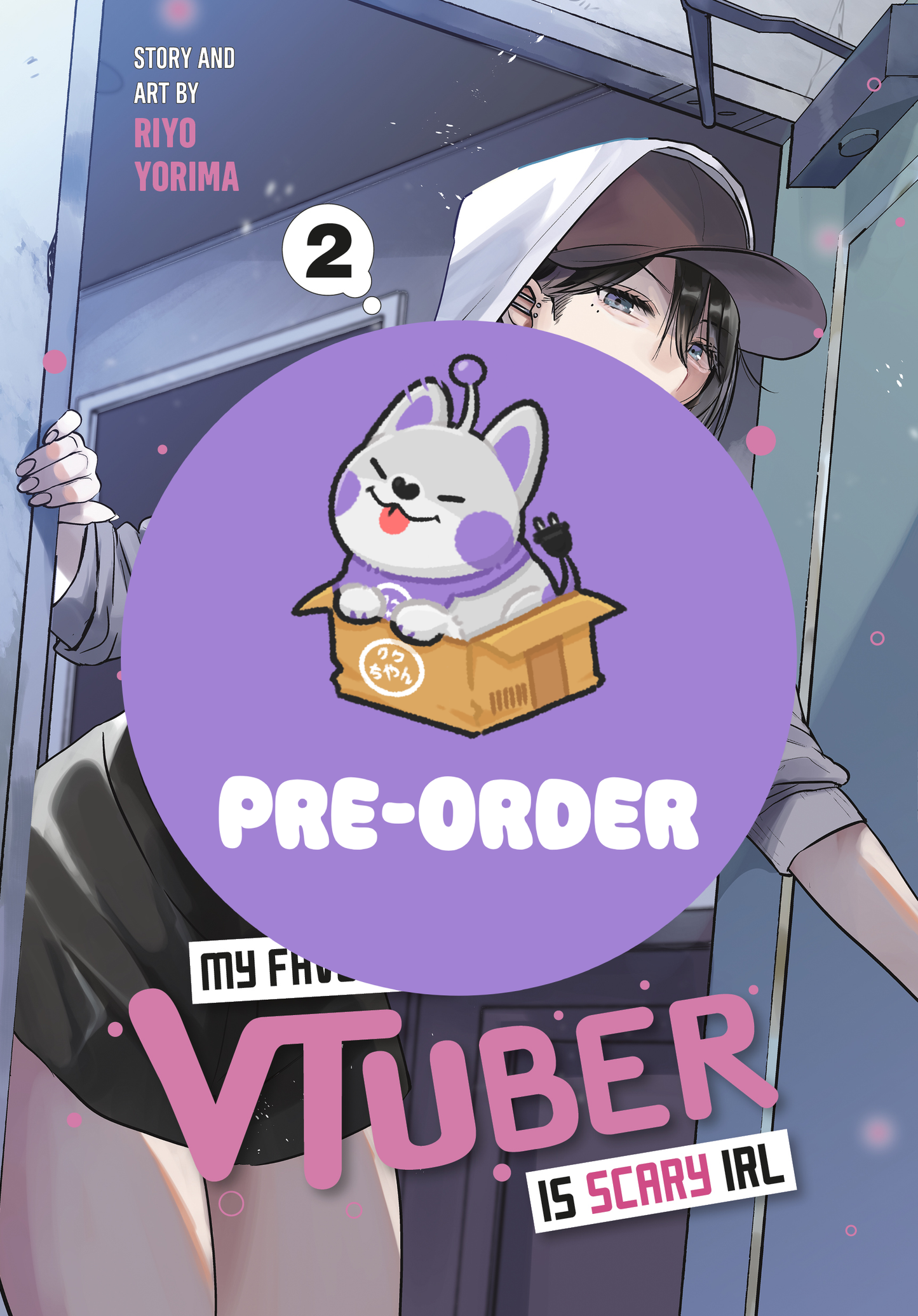 [PRE-ORDER] My Favorite VTuber Is Scary IRL Vol. 2