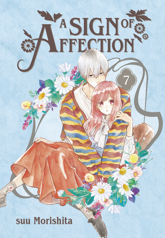 A Sign of Affection Vol. 7