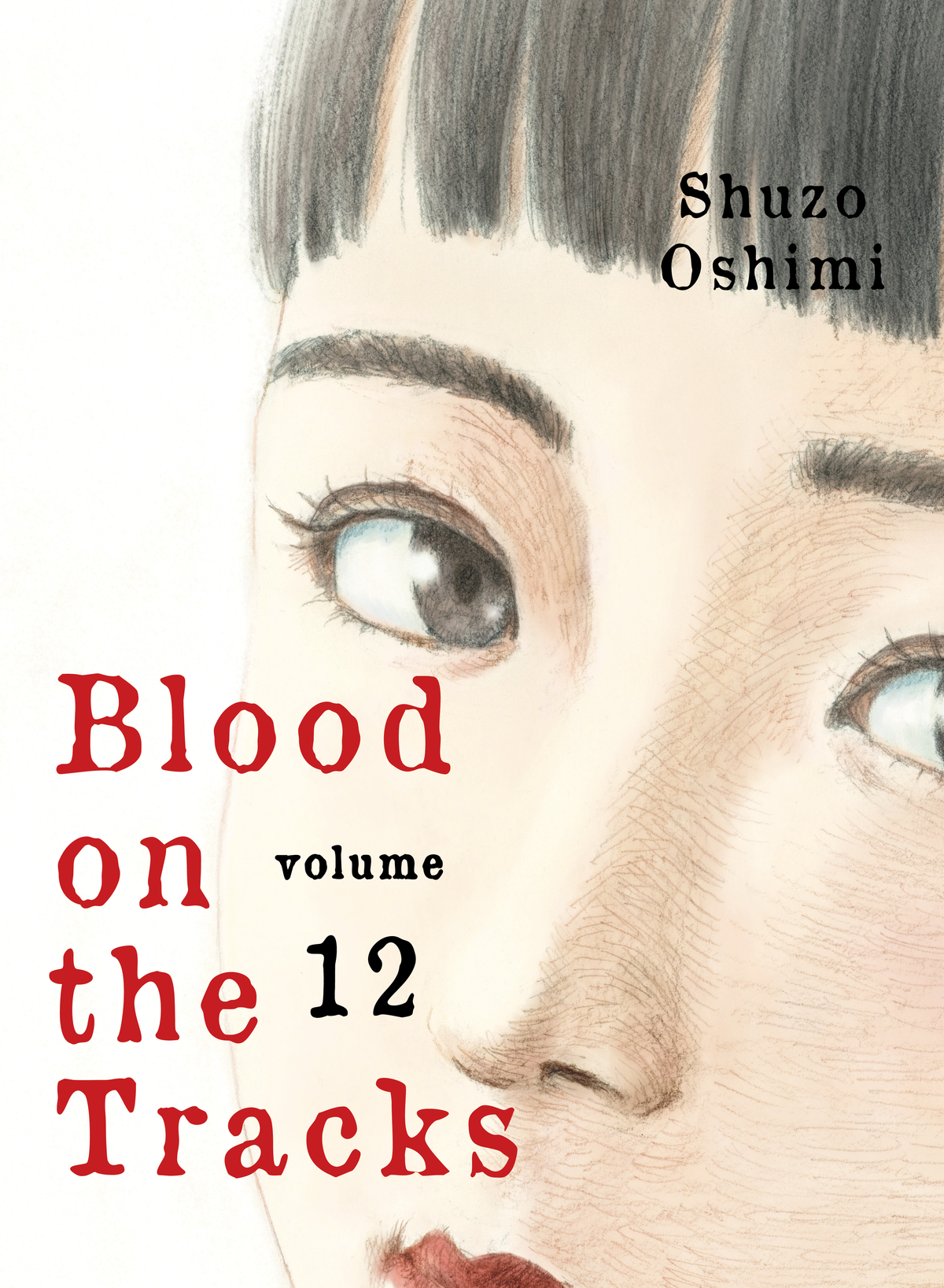 Blood on the Tracks Vol. 12