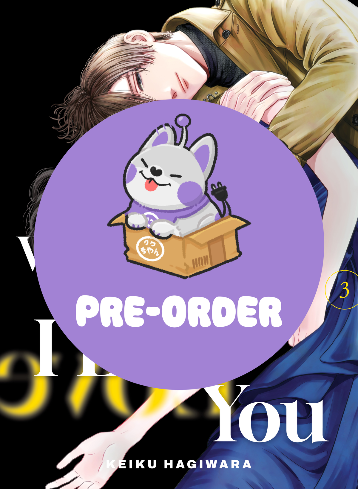 [PRE-ORDER] Whoever You Are, I Love You Vol. 3
