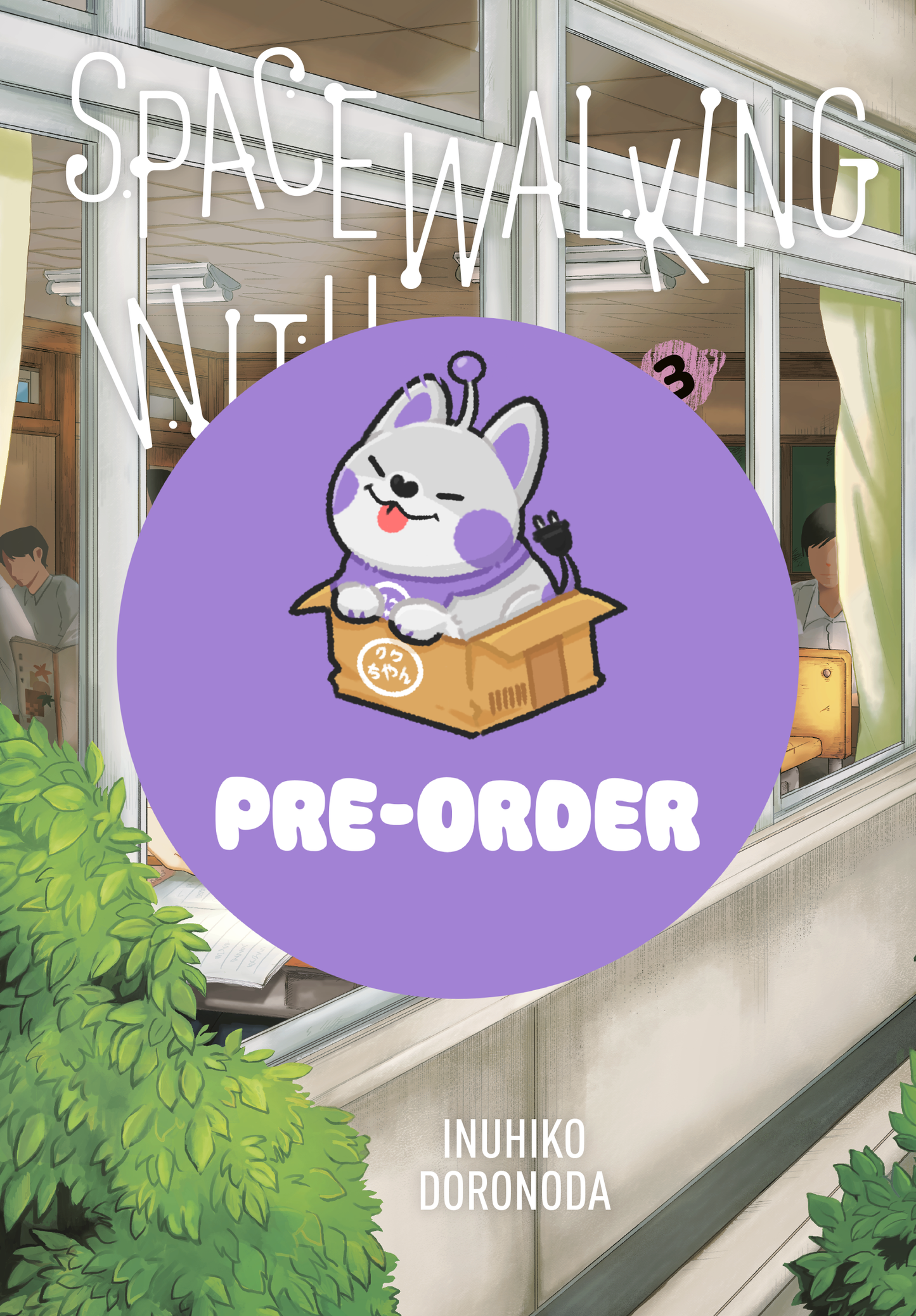 [PRE-ORDER] Spacewalking With You Vol. 3