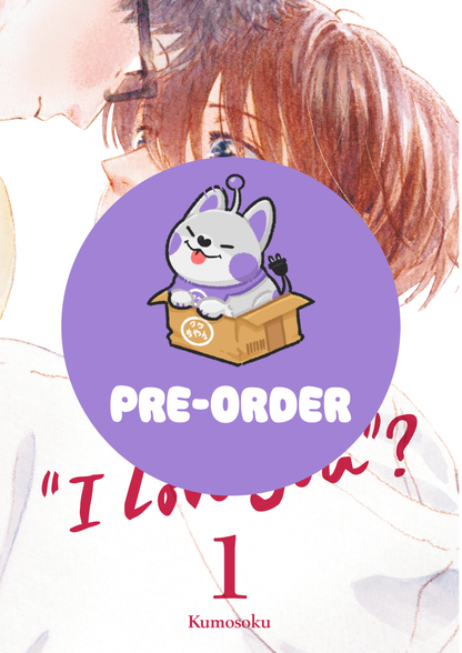 [PRE-ORDER] What If I Said, "I Love You"? Vol. 1