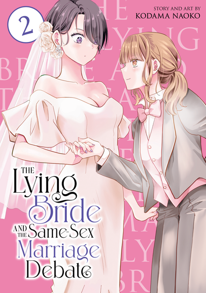 [PRE-ORDER] The Lying Bride and the Same-Sex Marriage Debate Vol. 2