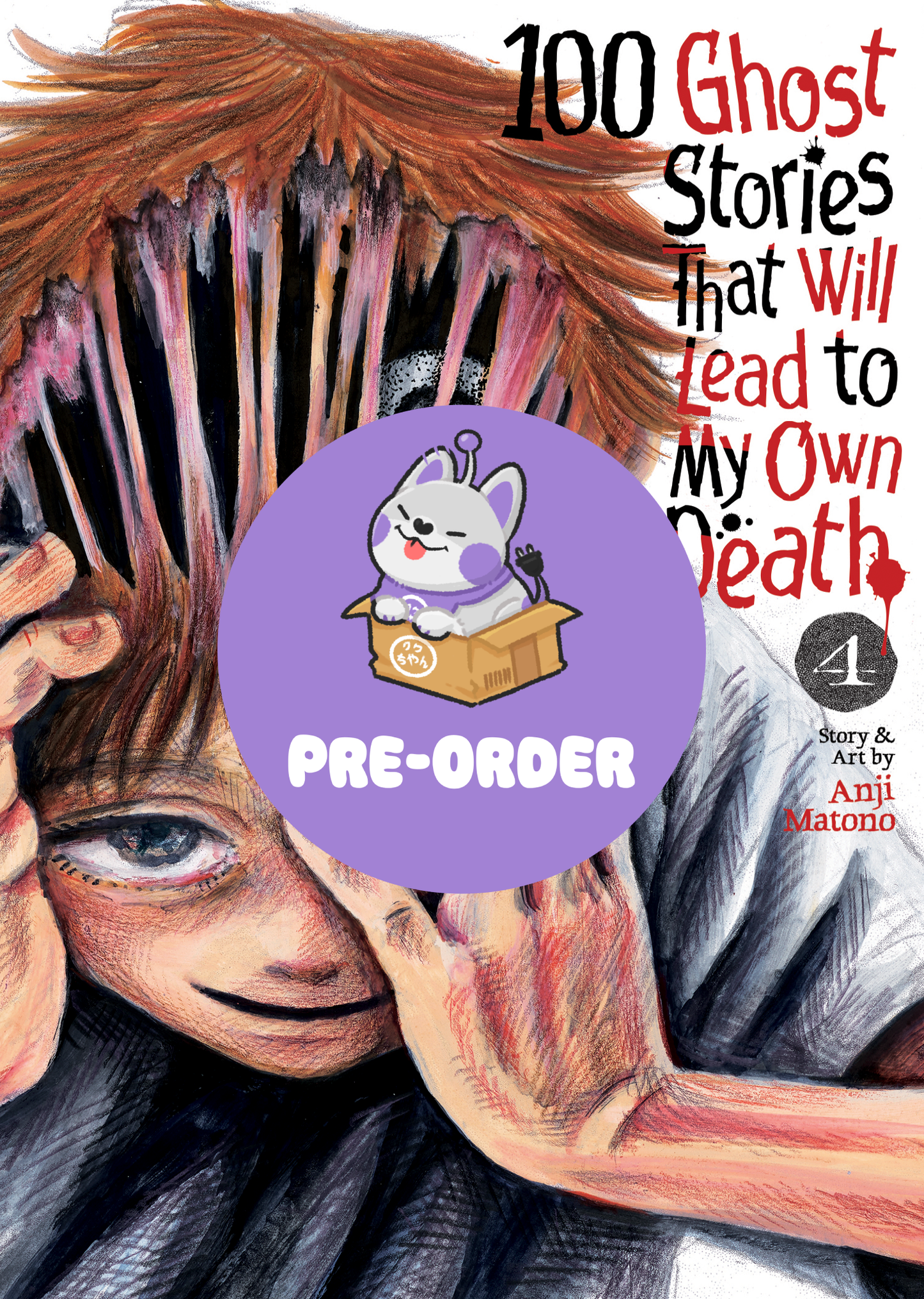 [PRE-ORDER] 100 Ghost Stories That Will Lead to My Own Death Vol. 4