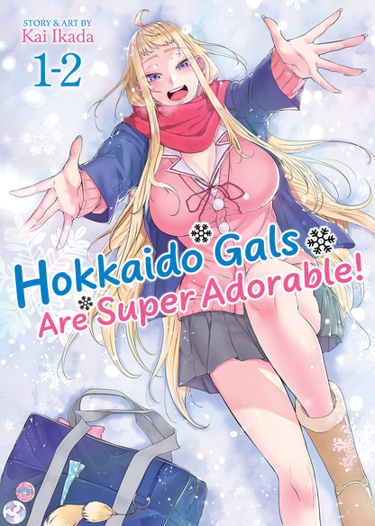 [PRE-ORDER] Hokkaido Gals Are Super Adorable! (Omnibus) Vol. 1-2