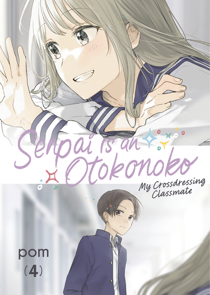 [PRE-ORDER] Senpai is an Otokonoko: My Crossdressing Classmate  Vol. 4