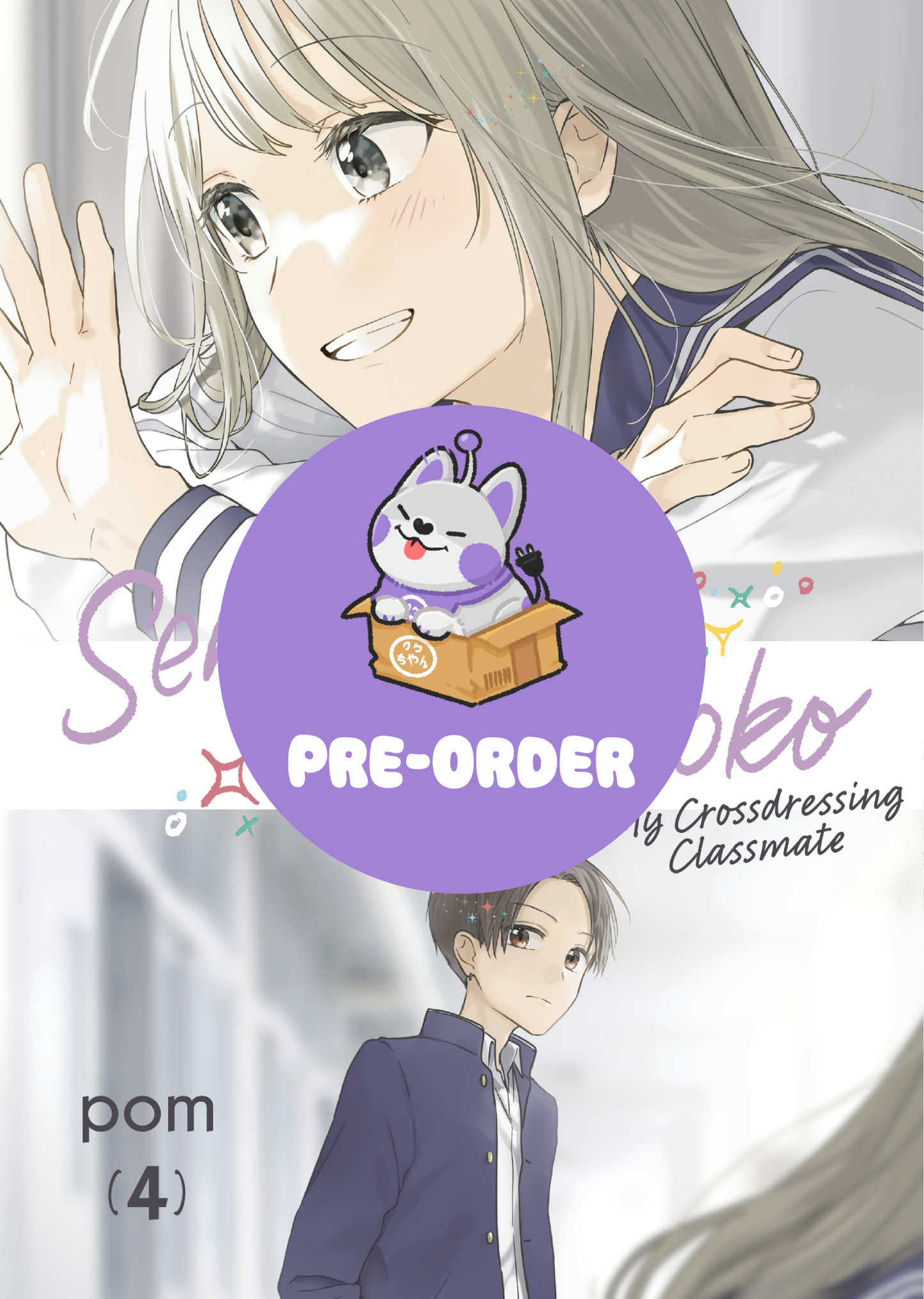 [PRE-ORDER] Senpai is an Otokonoko: My Crossdressing Classmate  Vol. 4