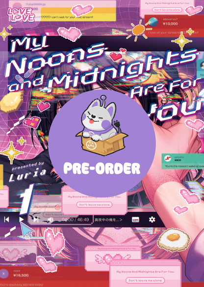[PRE-ORDER] My Noons and Midnights Are for You Vol. 1