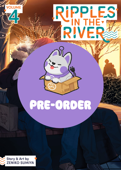 [PRE-ORDER] Ripples in the River Vol. 4