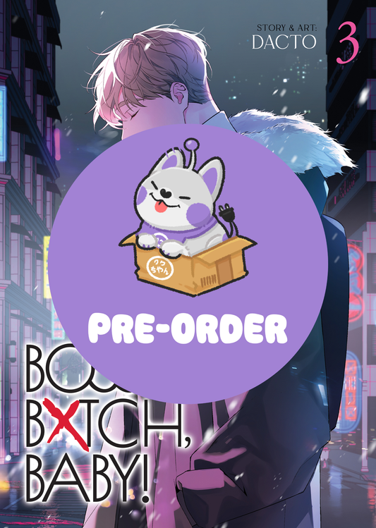 [PRE-ORDER] BOSS, BXTCH, BABY Vol. 3