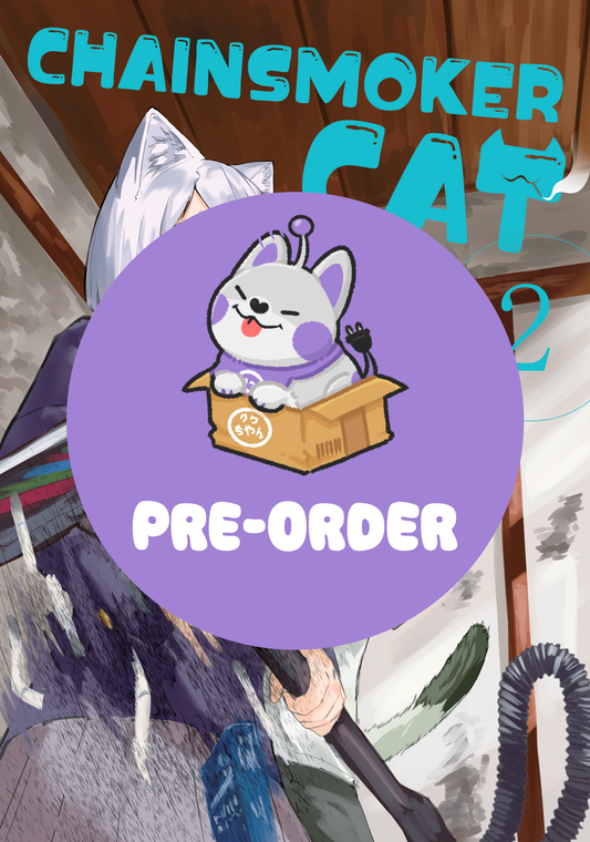 [PRE-ORDER] Chainsmoker Cat Vol. 2