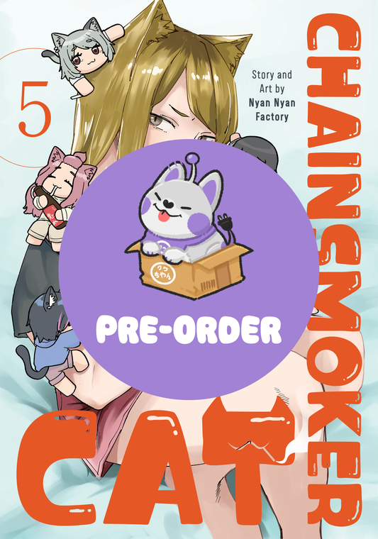 [PRE-ORDER] Chainsmoker Cat Vol. 5