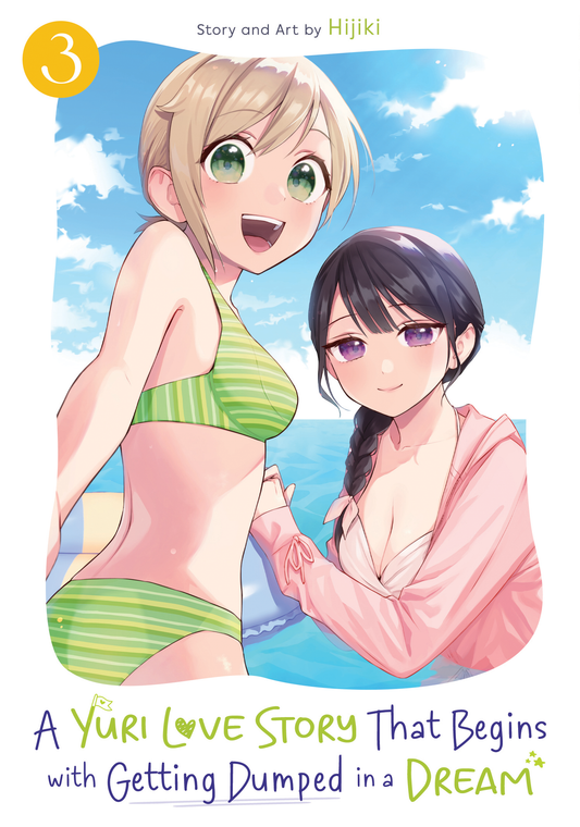 [PRE-ORDER] A Yuri Love Story That Begins with Getting Dumped in a Dream Vol. 3