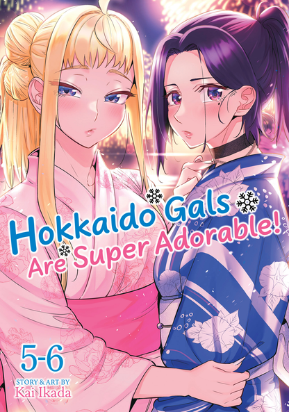 [PRE-ORDER] Hokkaido Gals Are Super Adorable! (Omnibus) Vol. 5-6